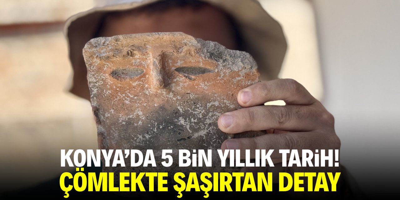 Konya'da 5 bin yıllık tarih! Çömlekte şaşırtan detay