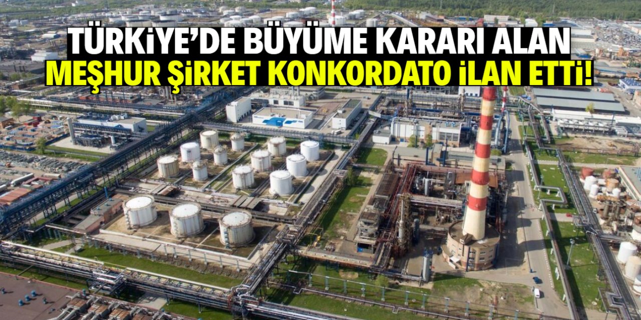 Meşhur Türk şirketi yüzde 25 büyüme kararı almıştı! Konkordato ilan etti
