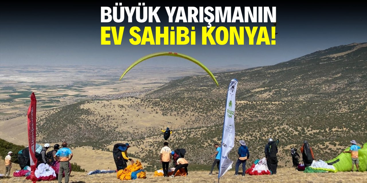 Büyük yarışmanın ev sahibi Konya