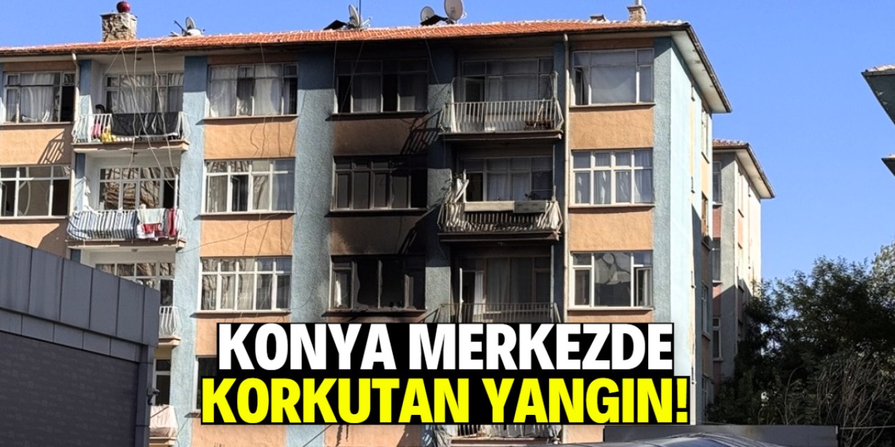 Konya merkezde korkutan yangın: 13 kişi dumandan etkilendi