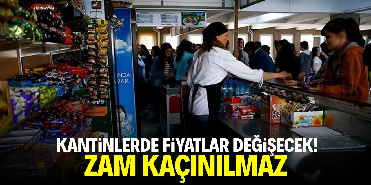 Okul kantinlerinde fiyatlar değişecek! Zam kaçınılmaz