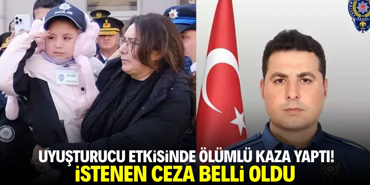 Uyuşturucu etkisinde ölümlü kaza yaptı! İstenen ceza belli oldu