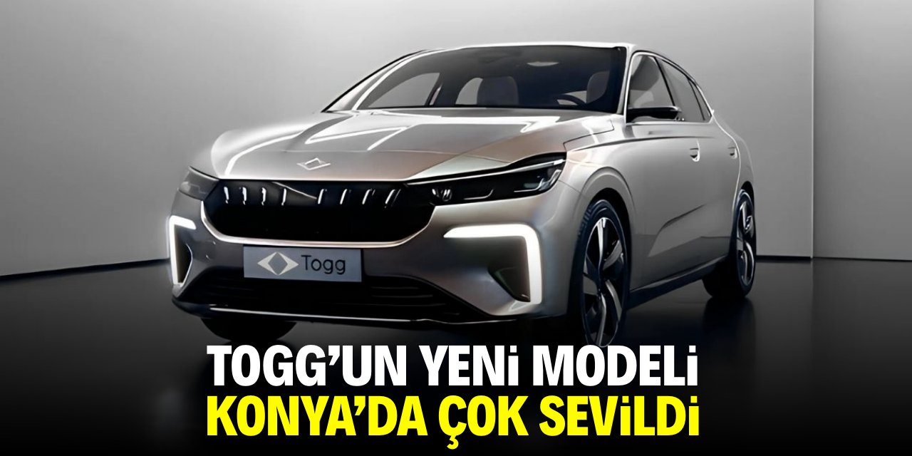 Konya'da TOGG’un yeni modeli büyük ilgi gördü