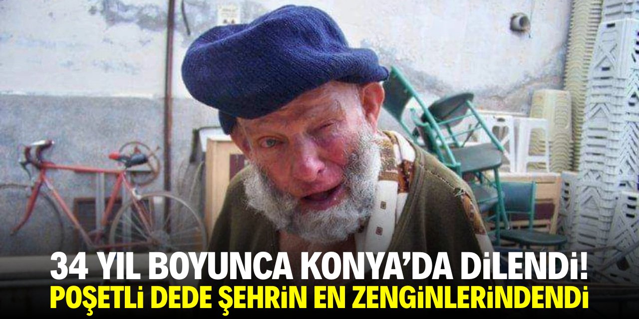Dilenciydi ama büyük miras bırakmıştı! Poşetli Dede öleli 11 yıl oldu