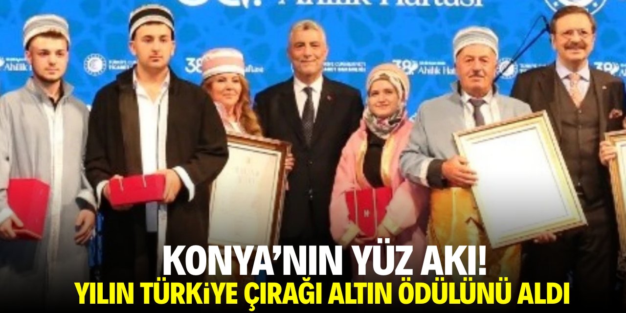 Konya'nın yüz akı! Yılın Türkiye Çırağı Altın ödülünü aldı