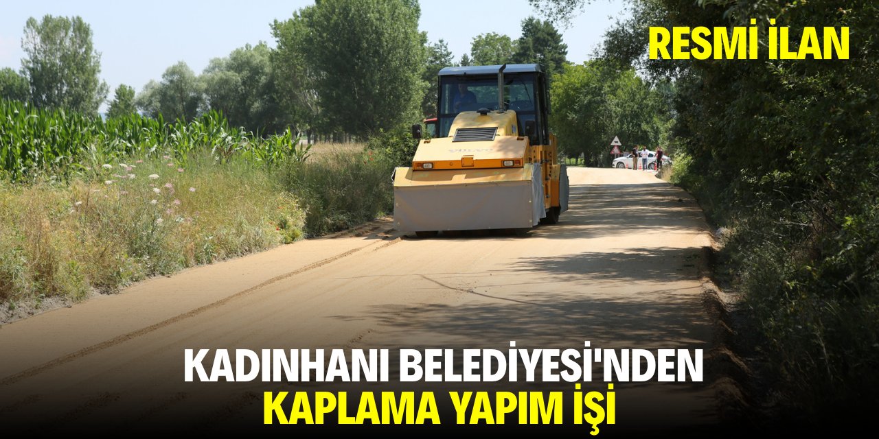 KADINHANI BELEDİYESİ'NDEN KAPLAMA YAPIM İŞİ
