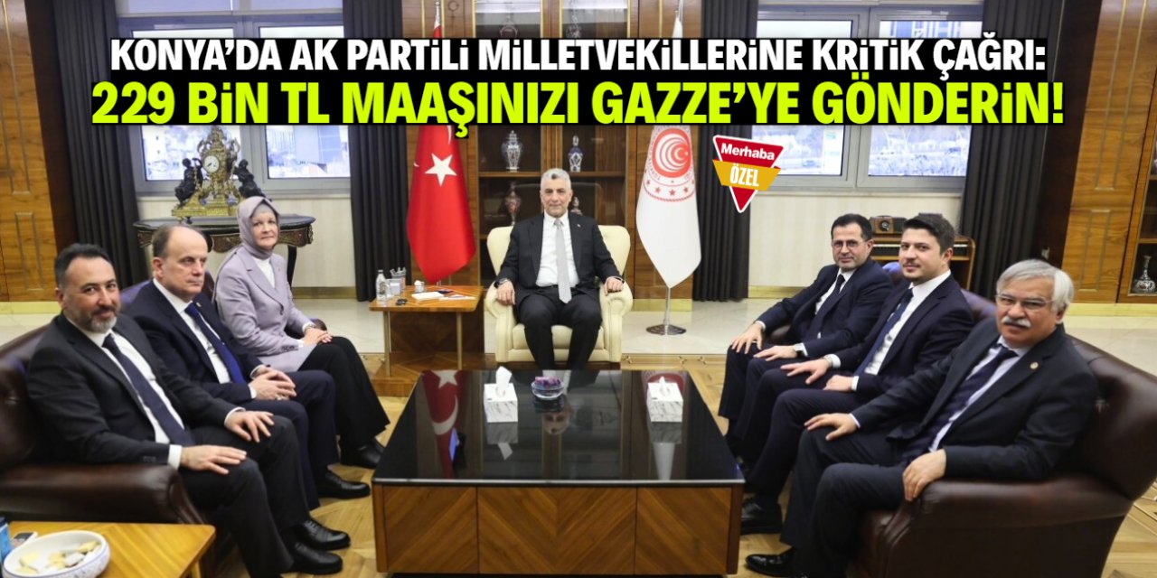 Konyalılar AK Parti milletvekillerine çağrıda bulundu: 229 bin TL maaşınızı bağışlayın!