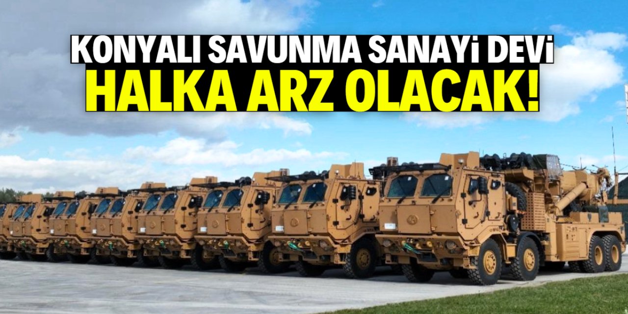 Konyalı savunma sanayi devi halka arz olacak! Askeri araç üretecek