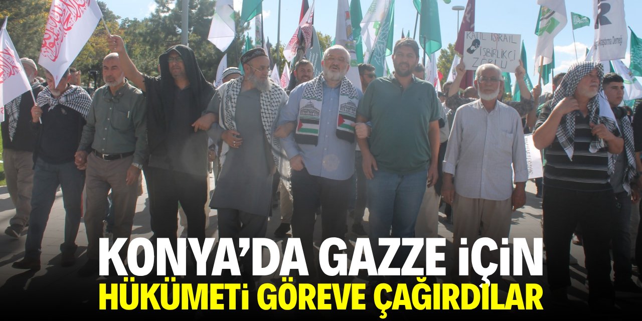 Konya'da Gazze için hükümeti göreve çağırdılar!
