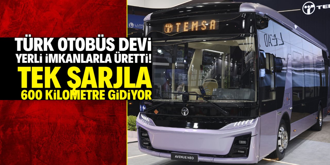 Türk otomotiv devi tek şarjla 600 kilometre giden otobüs üretti