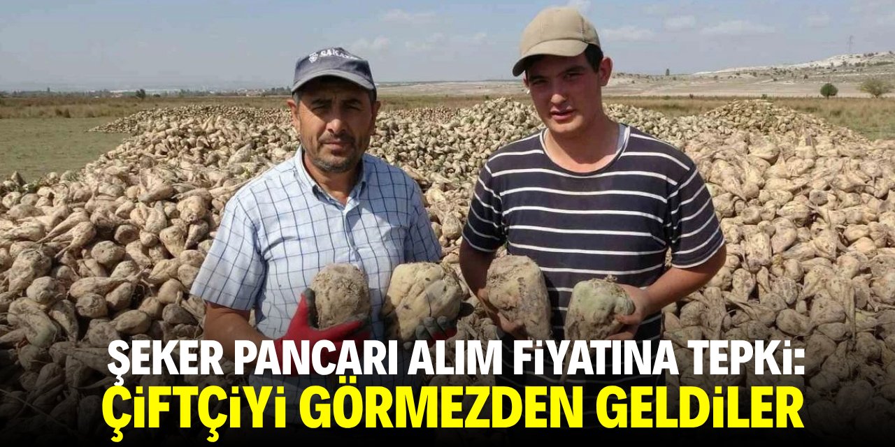 Şeker pancarı alım fiyatına tepki! Üretici görmezden gelindi