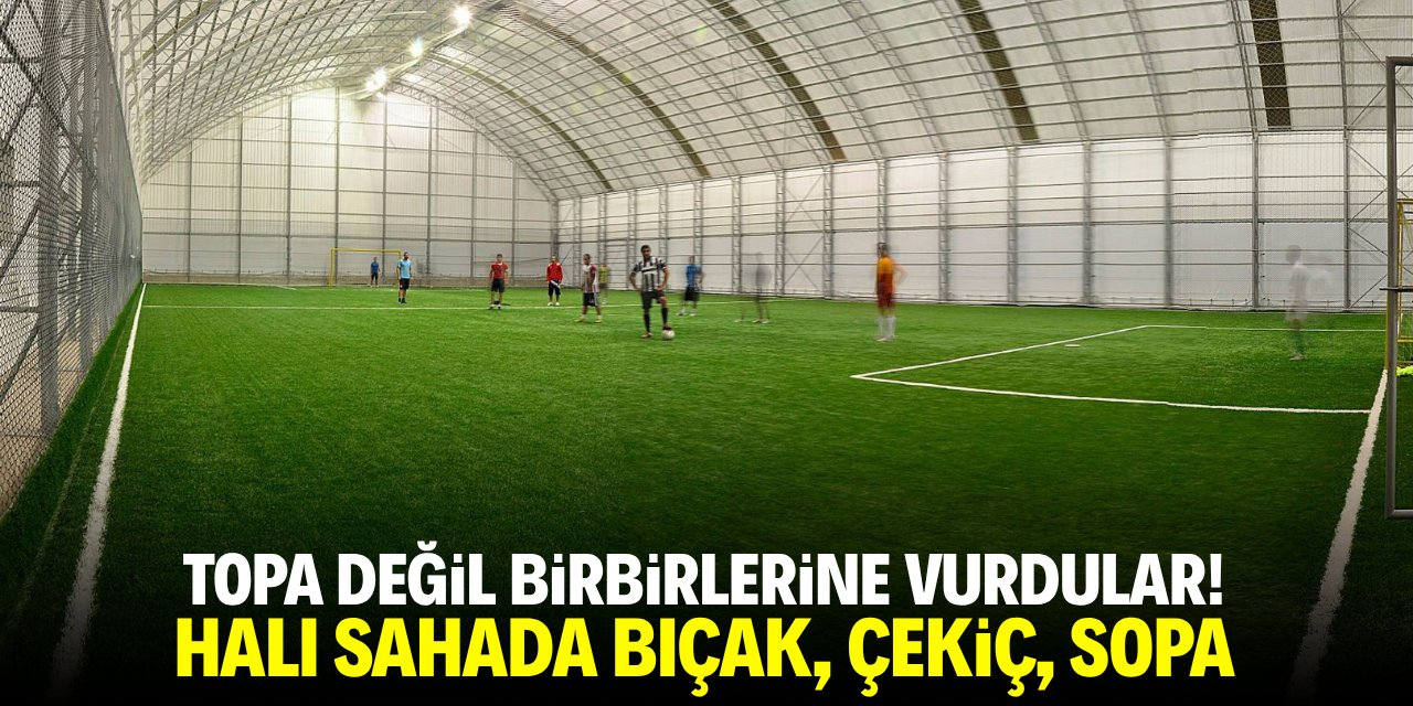 Topa değil birbirlerine vurdular! Halı sahada 7 yaralı