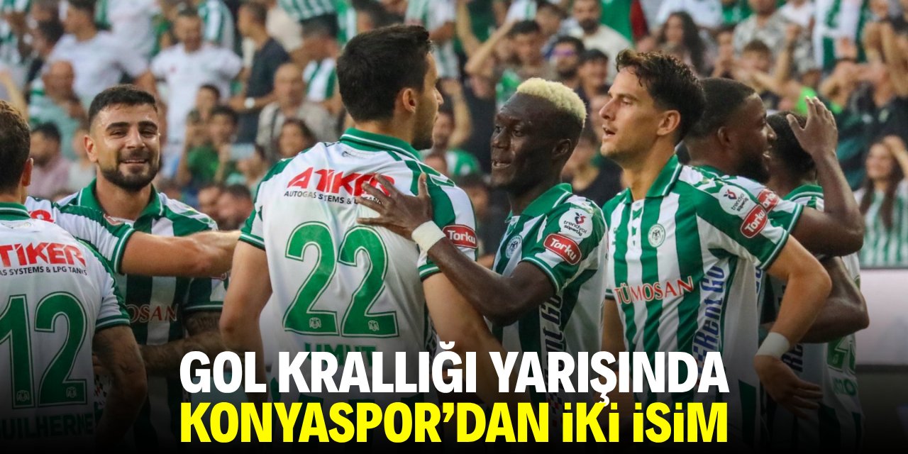 Gol krallığı yarışında Konyaspor’dan iki isim