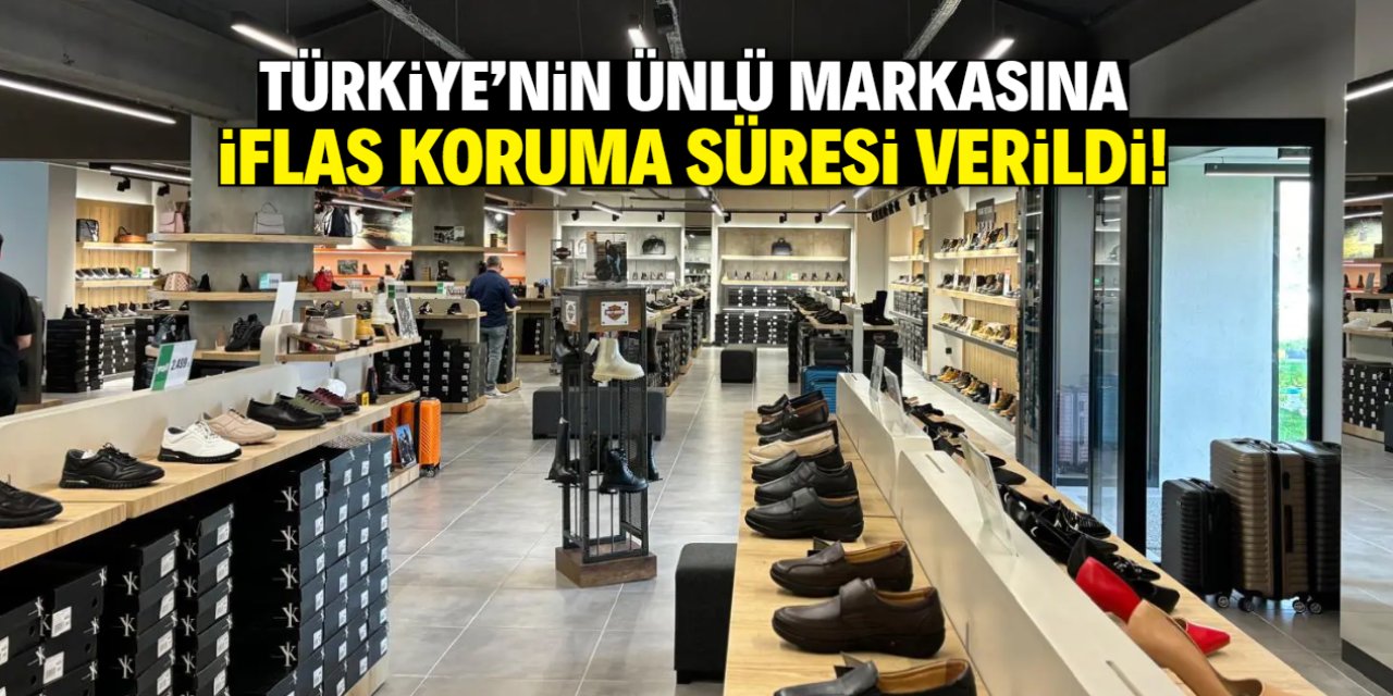 Türkiye'nin ünlü markasına iflas koruma süresi verildi!