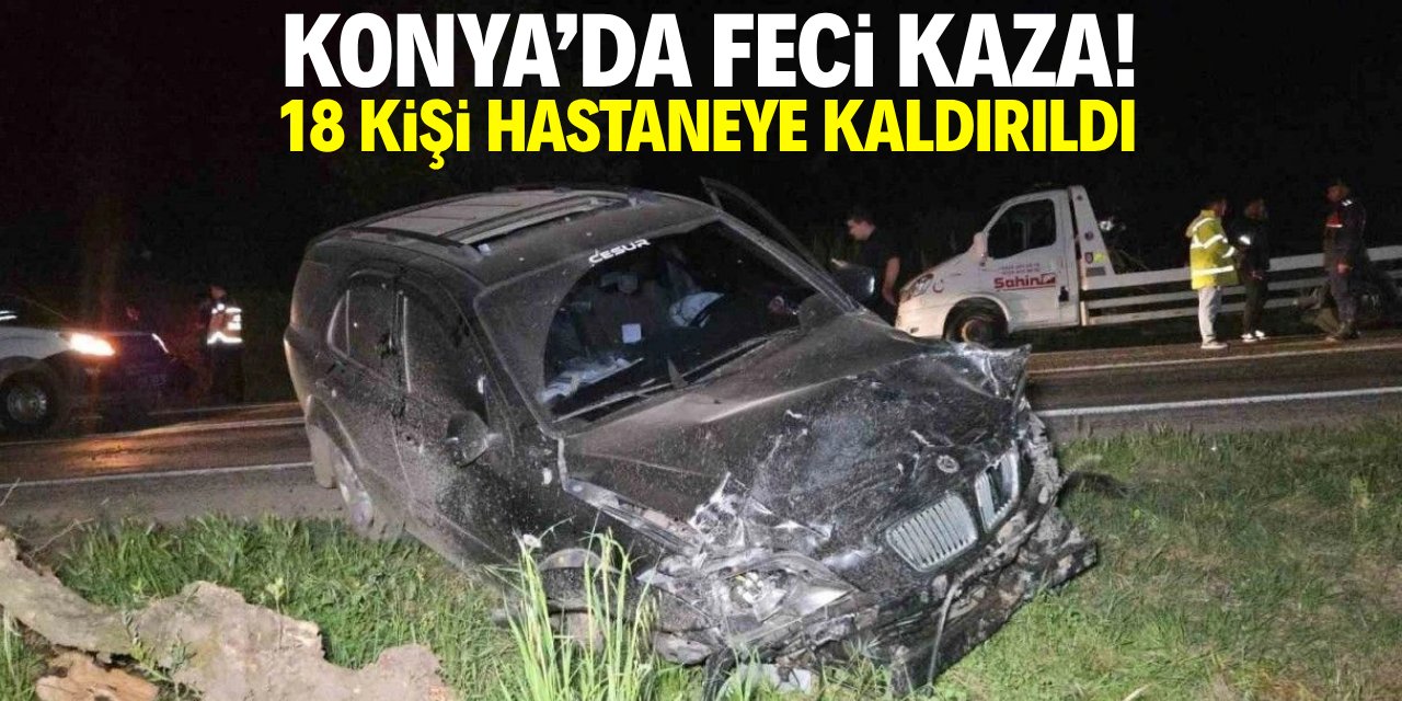 Konya'da feci kaza! 18 kişi yaralandı