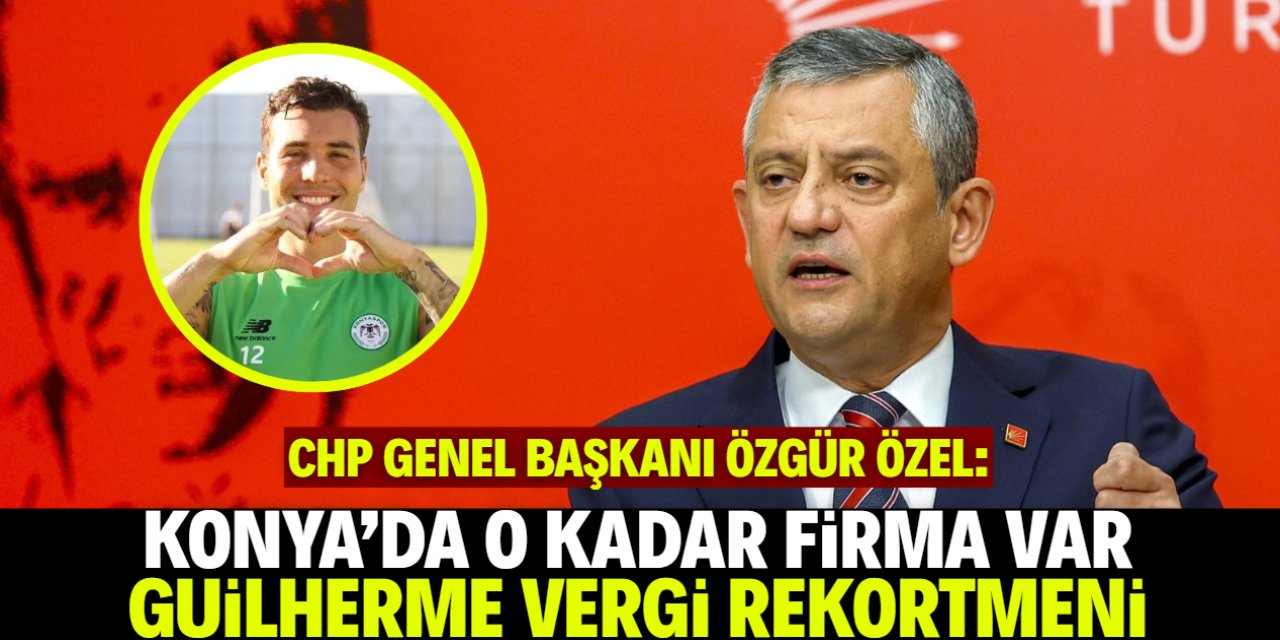 CHP Genel Başkanı Özgür Özel ateş püskürdü! Konya'yı örnek gösterdi