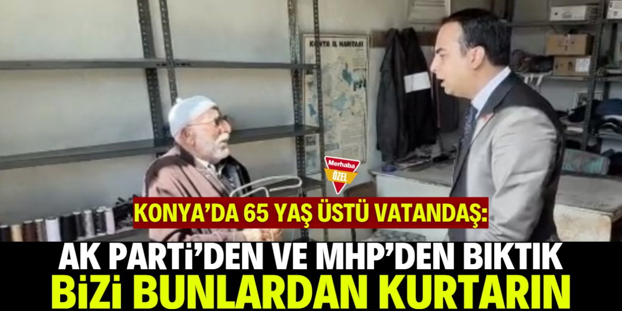 Konya'da kimsenin beklemediği tepki: Bizi AK Parti'den kurtarın!