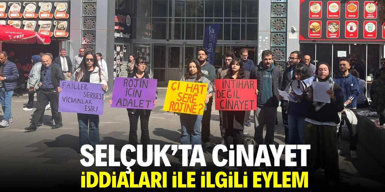 Selçuk'ta cinayet iddiaları ile ilgili eylem!