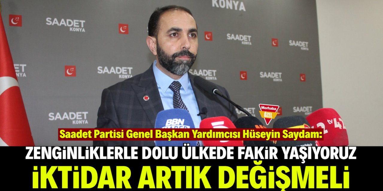 Hüseyin Saydam: Artık iktidar değişmeli!