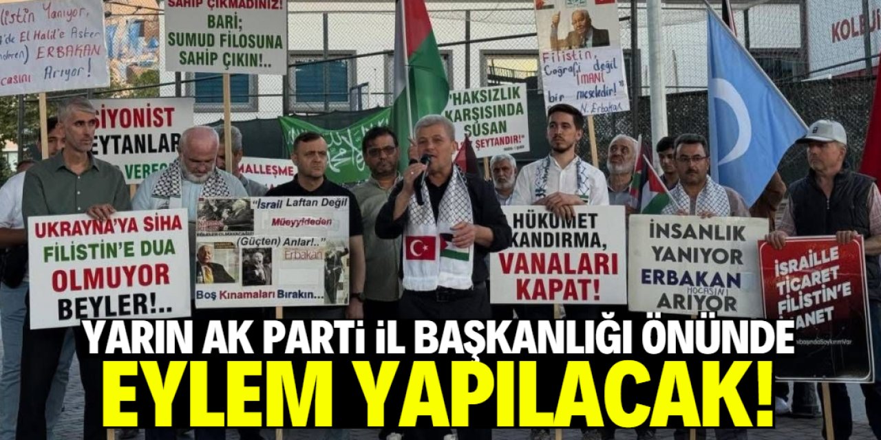 Yarın AK Parti Konya İl Başkanlığı önünde eylem yapılacak