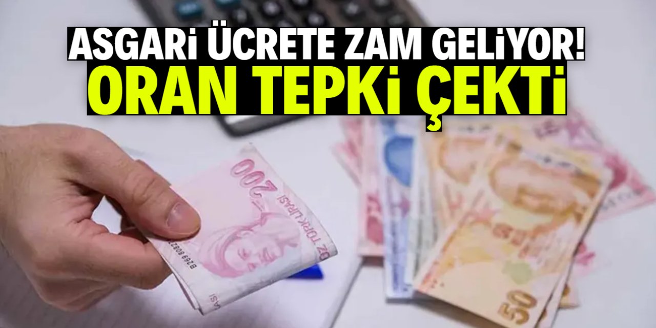 Asgari ücrete zam geliyor! Oran tepki çekecek