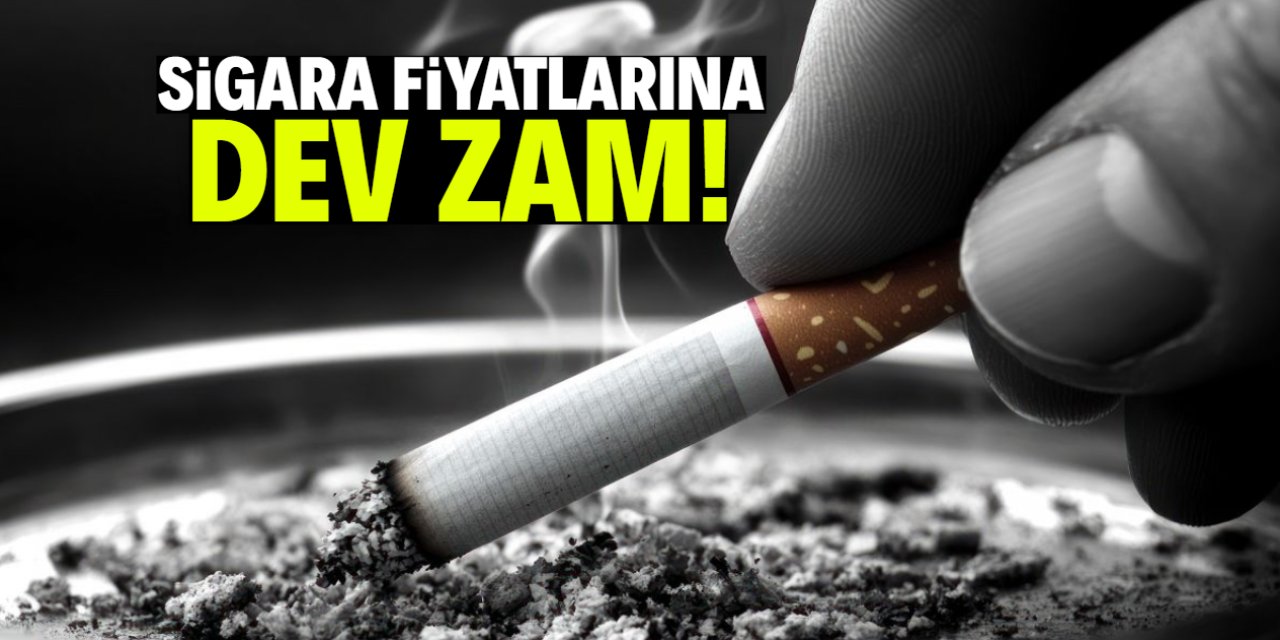 Sigara fiyatlarına büyük bir zam geldi! İşte yeni tarife