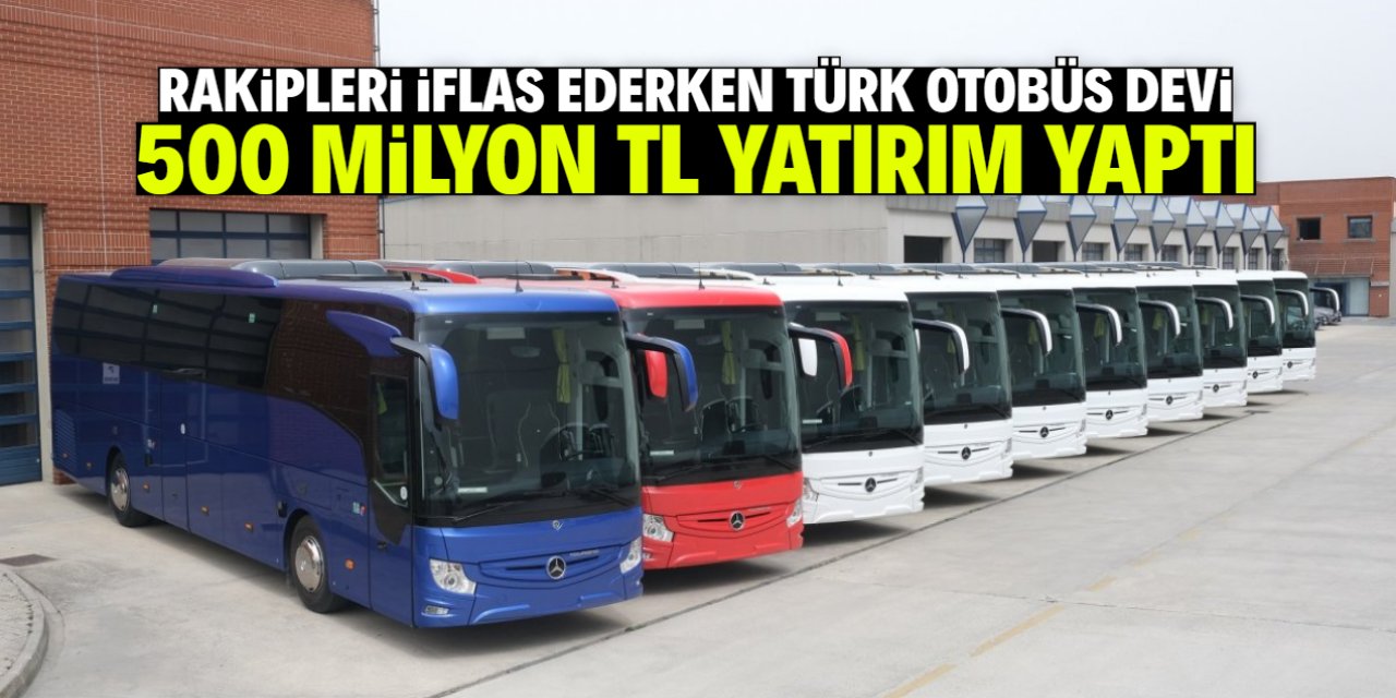 Rakipleri iflas ederken Türkiye'nin ünlü otobüs firmasından 500 milyon TL yatırım