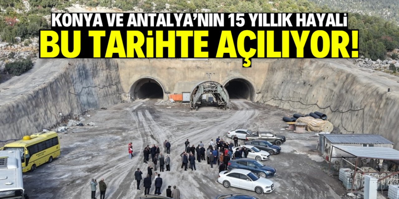 Konya ve Antalya'nın 15 yıllık hayali gerçek oluyor! Tünel bu tarihte açılıyor