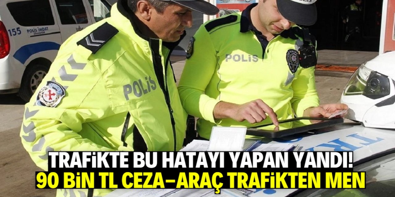 Trafikte en çok gençlerin yaptığı hataya 90 bin TL ceza yazılacak!
