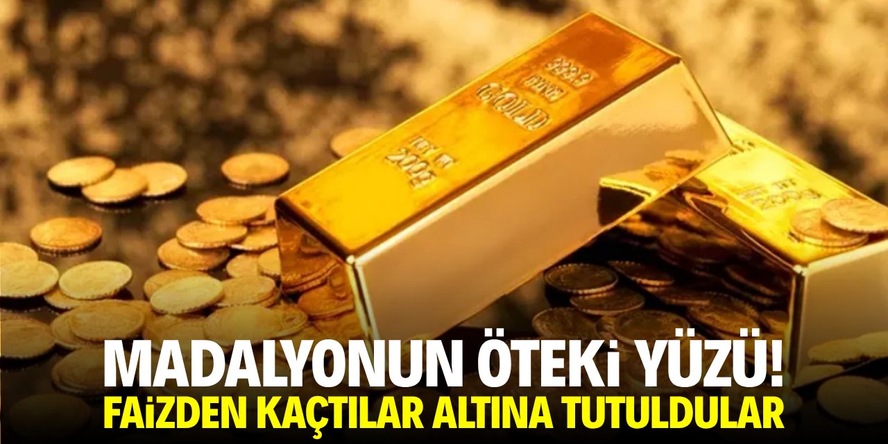 Madalyonun öteki yüzü! Faizden kaçtılar, altına tutuldular