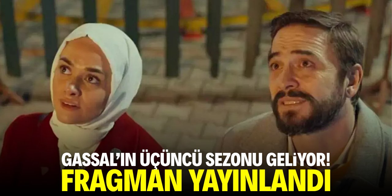 Gassal’ın üçüncü sezonu geliyor! Fragman yayınlandı
