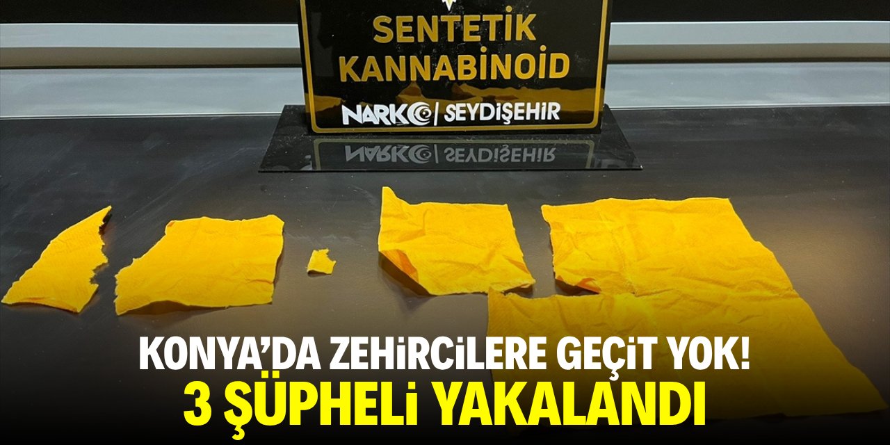 Konya'da zehircilere geçit yok! 3 şüpheli yakalandı