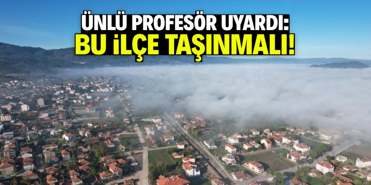Prof. Övgün Ahmet Ercan uyardı: Bu ilçe taşınmalı!