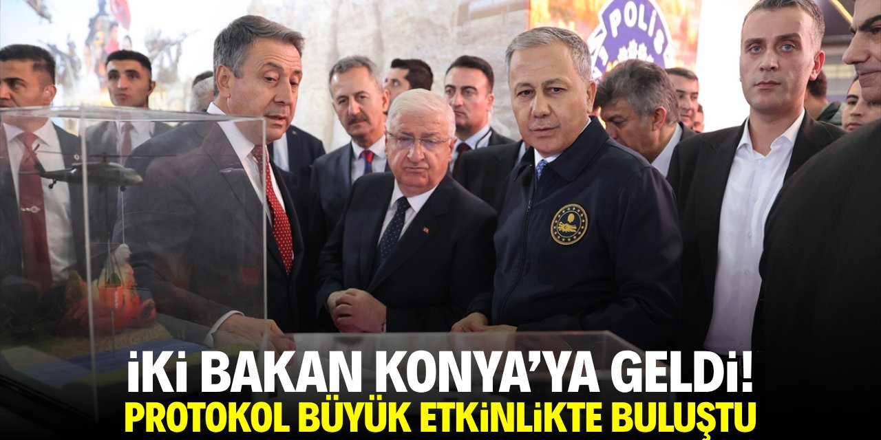 İki bakan Konya'ya geldi! Protokol büyük etkinlikte buluştu