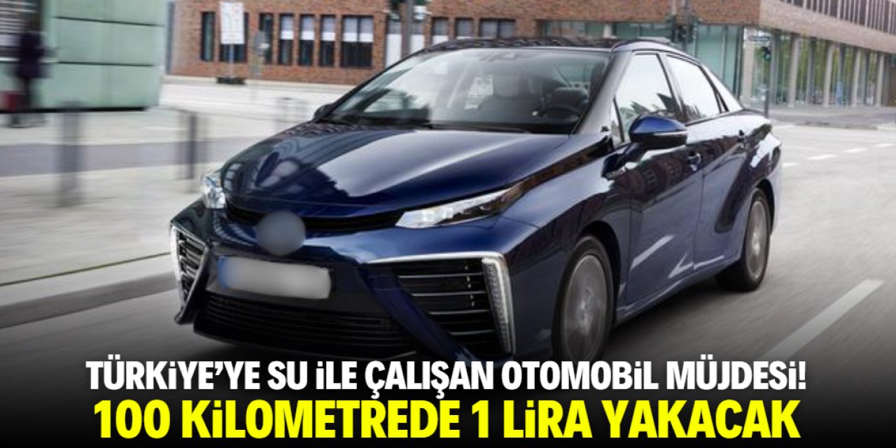 Türkiye'ye su ile çalışan otomobil müjdesi! 100 kilometrede 1 lira yakacak