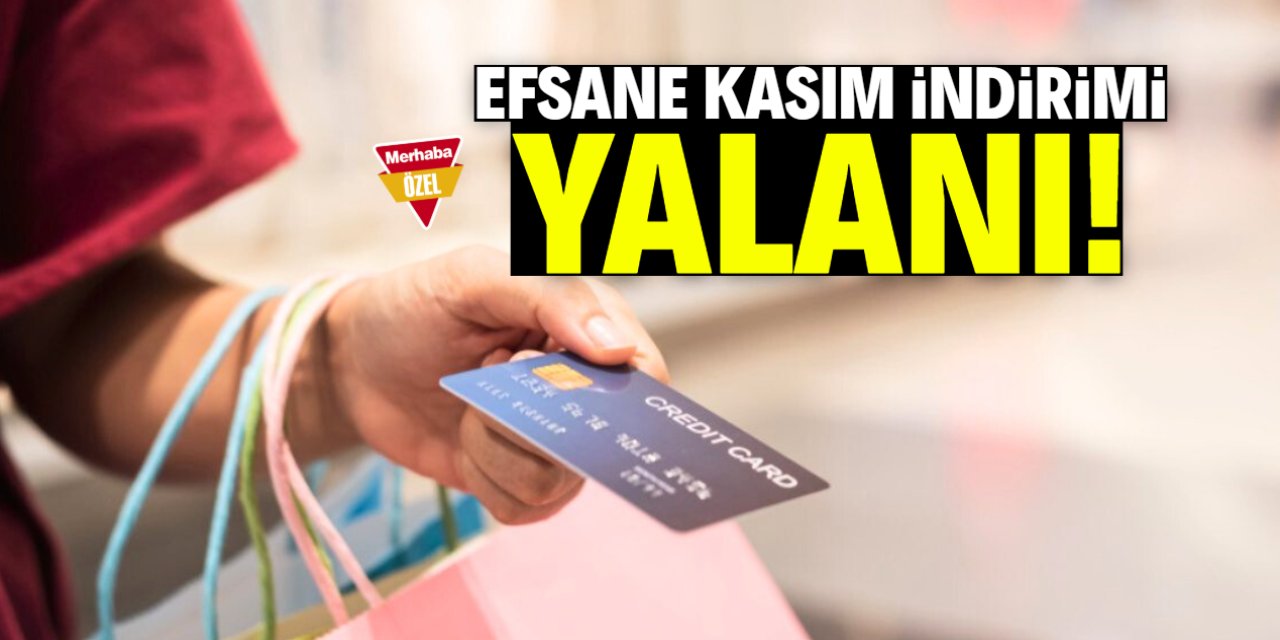 Efsane Kasım indirimi yalanı!