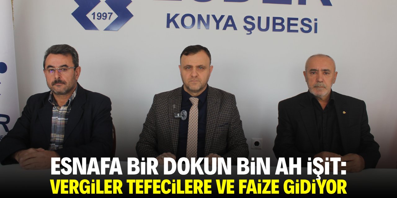 Esnafa bir dokun bin ah işit: Vergiler tefecilere ve faize gidiyor