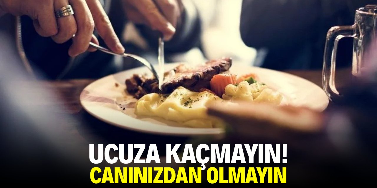 Ucuza kaçmayın! Canınızdan olmayın