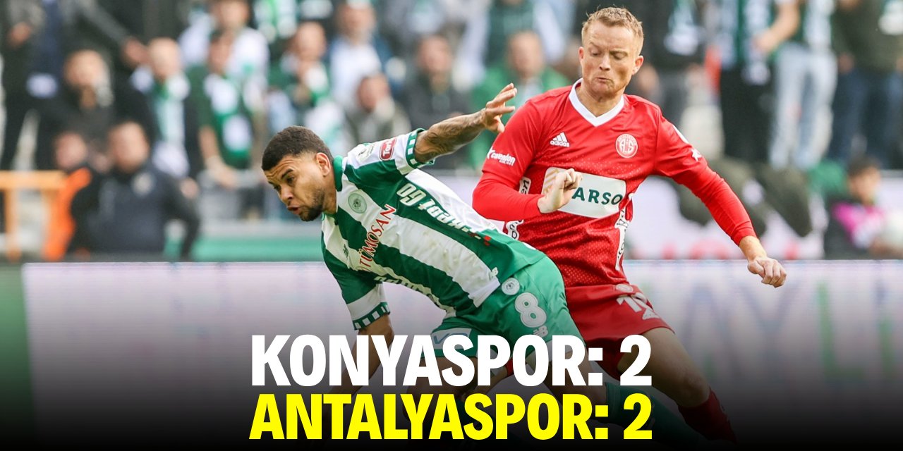 Konyaspor:2  Antalyaspor: 2