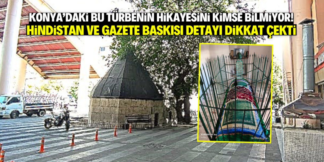 Konya Balık Hali'ndeki gizemli türbenin hikayesini kimse bilmiyor!