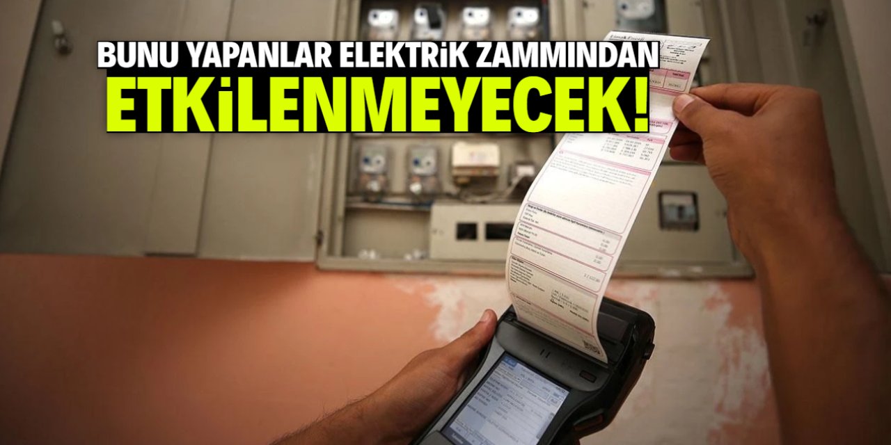 Bu 5 yöntemi uygulayanlar elektrik zammından etkilenmeyecek!