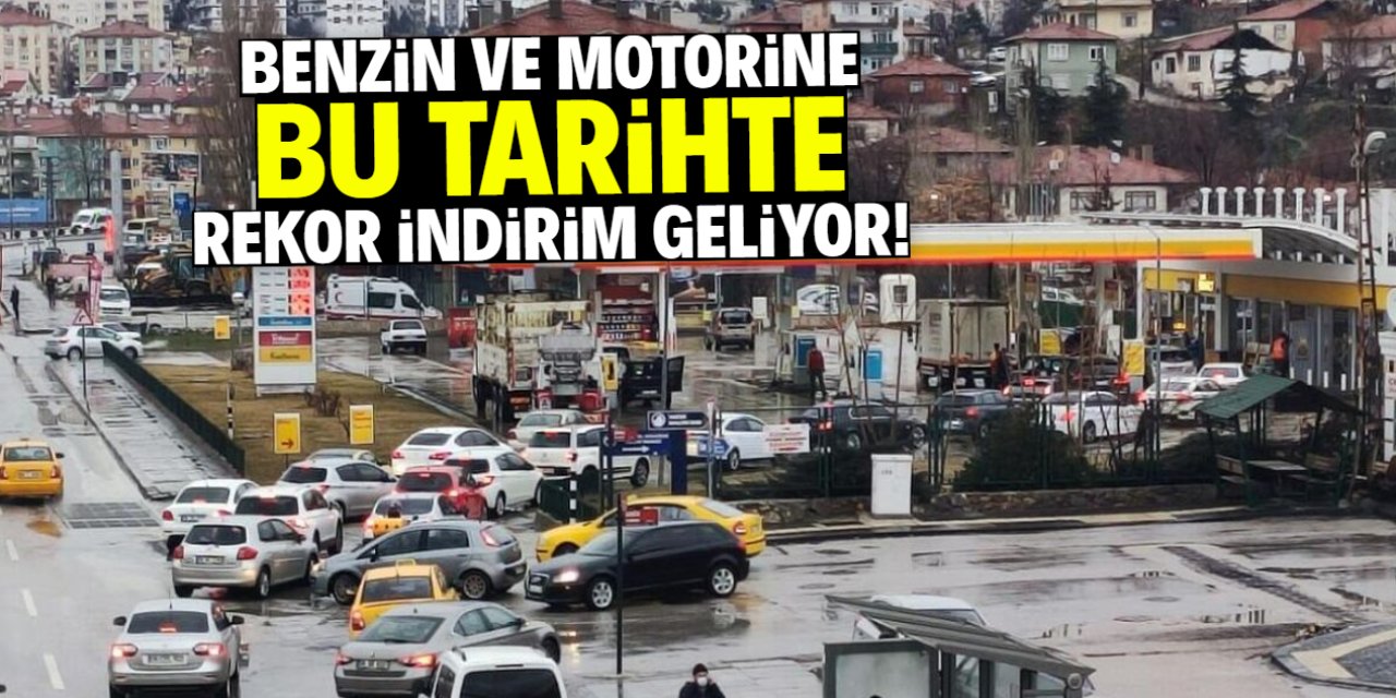 Benzin ve motorine rekor indirim geliyor! Tarih kesinleşti