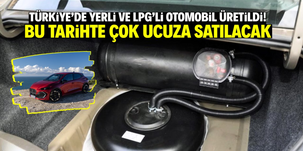 Türkiye LPG'li sıfır otomobil üretti! Bu tarihte satışa sunulacak