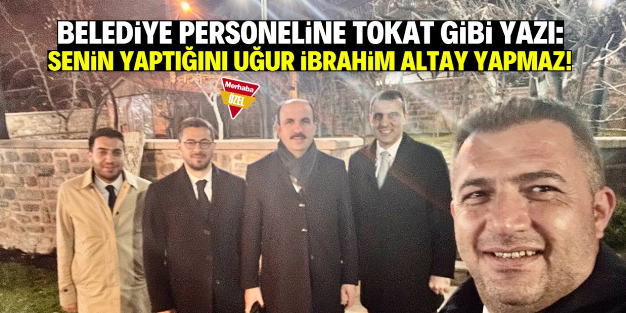 Merhaba'yı tehdit eden belediye personeline yazı: Uğur İbrahim Altay bile yapmaz!