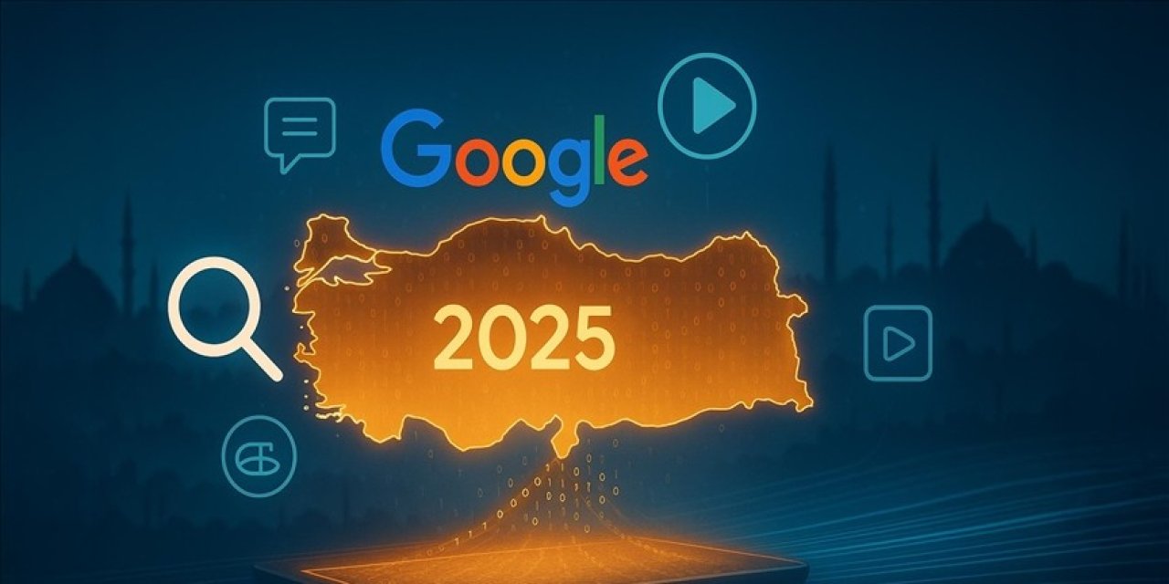 Google, 2025'in Türkiye arama trendlerini açıkladı