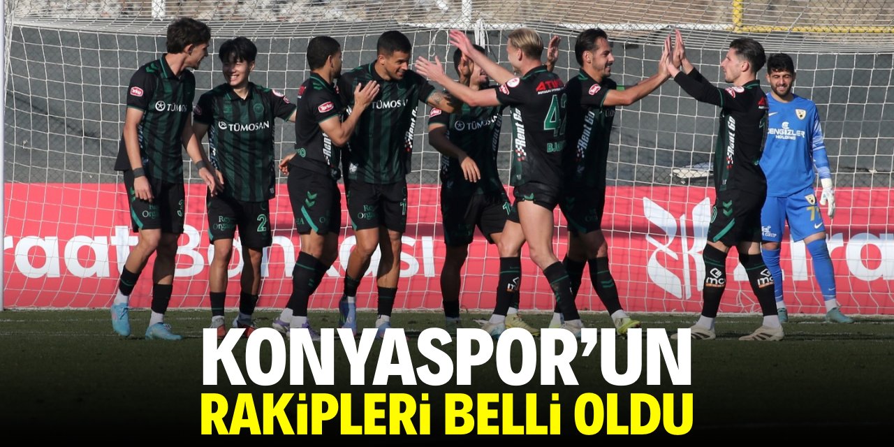 Konyaspor’un rakipleri belli oldu