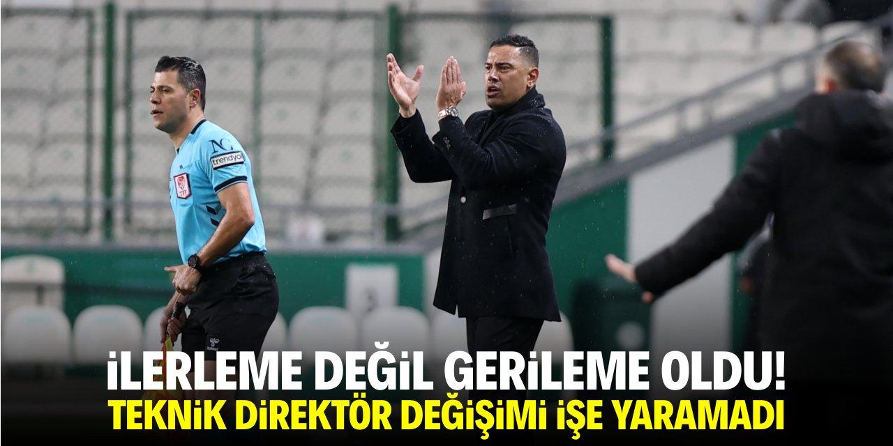 İlerleme değil gerileme oldu! Teknik direktör değişimi işe yaramadı