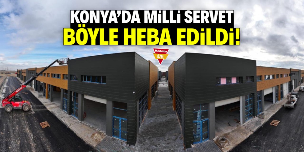 Merhaba 4 yıl önce uyarmıştı: Konya'da milli servet böyle heba edildi!