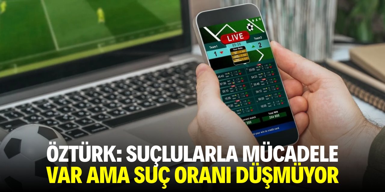 Öztürk: Suçlularla mücadele var ama suç oranı düşmüyor