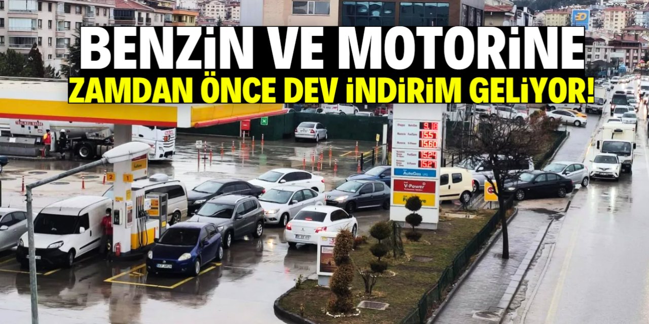 Benzin ve motorine zamdan önce dev indirim gelecek! Tarih duyuruldu